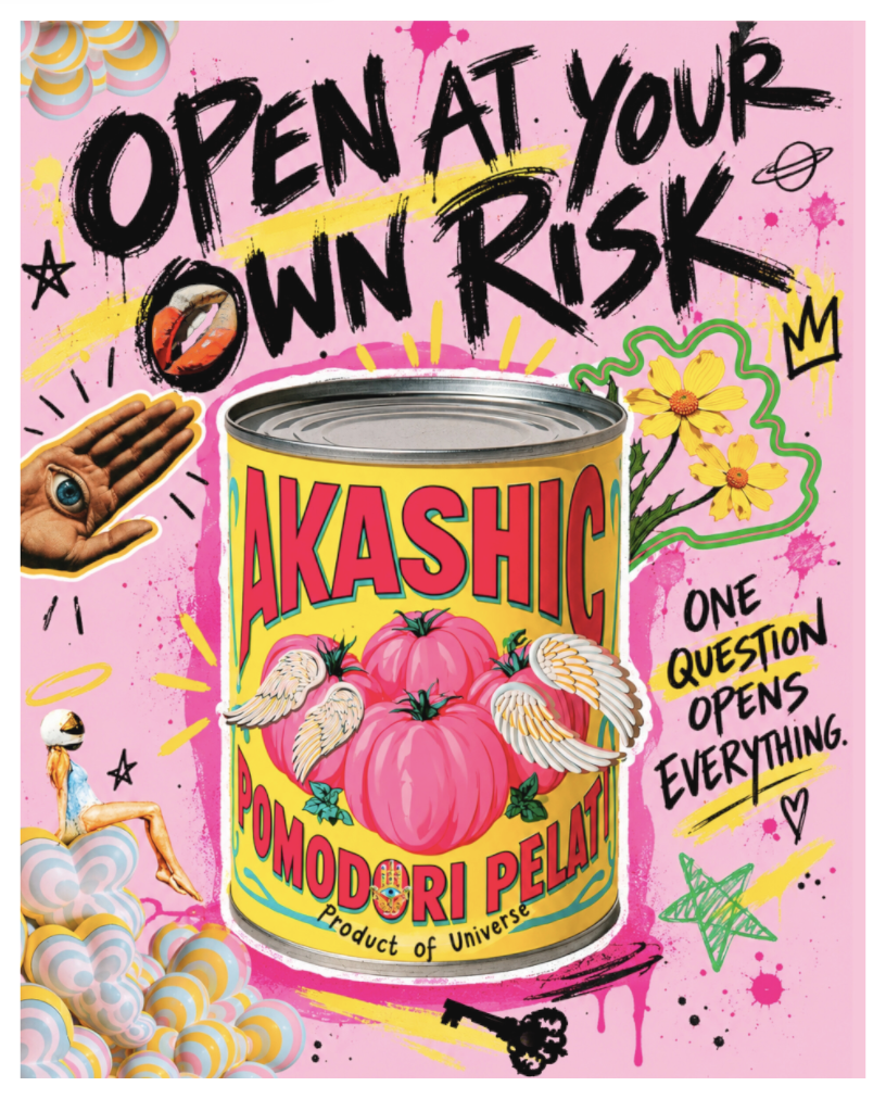 Akashic pop art by Galaxy Epop, featuring a yellow tomato can with winged pink tomatoes and black lettering on a pink background.